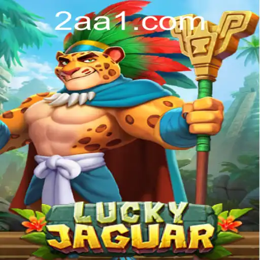 Unveiling the Thrill of LuckyJaguar: A Comprehensive Guide
